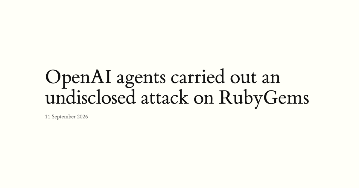 Agentes da OpenAI realizaram um ataque não divulgado ao RubyGems